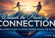 Unleash the Power of Connection: The Ultimate Guide to Dating Women Across the Globe